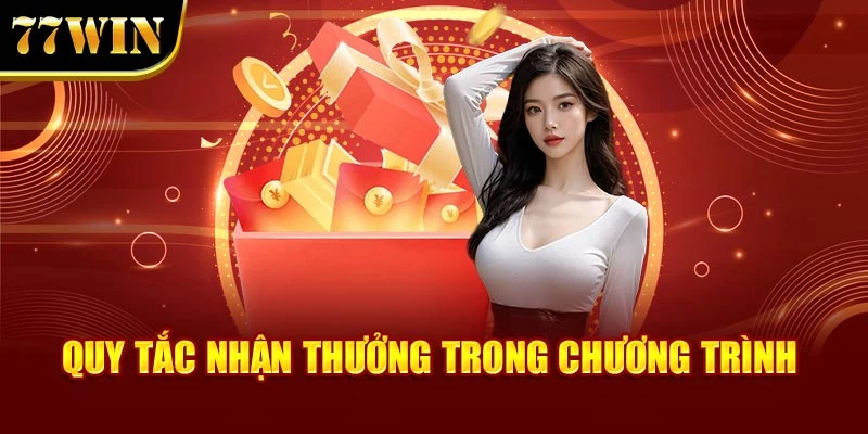 Quy tắc nhận thưởng trong chương trình